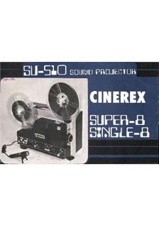 Cinerex SU 510 manual. Camera Instructions.